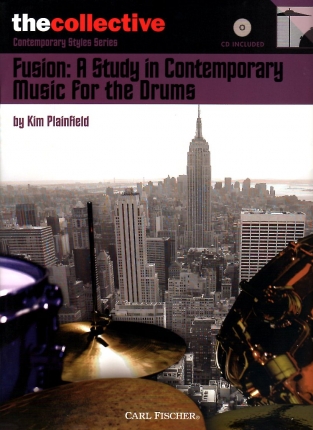 Fusion: A Study in Contemporary Music for the Drums